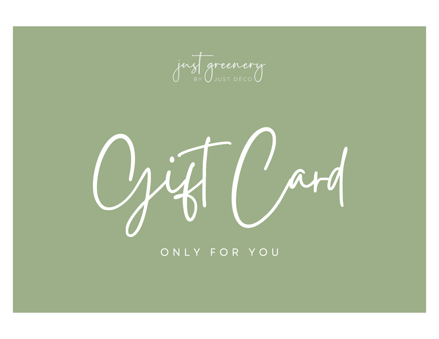 Just Greenery Gift Certificate